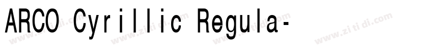 ARCO Cyrillic Regula字体转换
